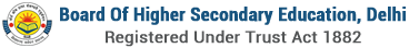Board of Higher Secondary Education Delhi